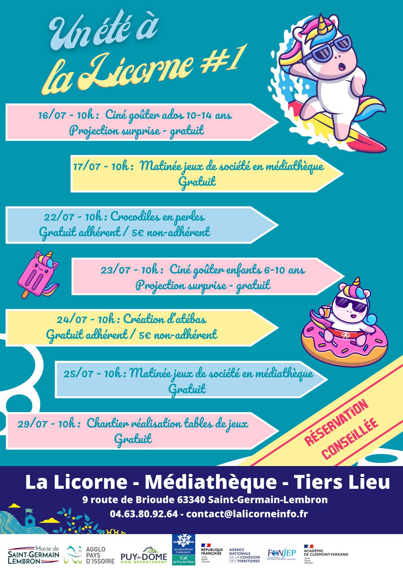 le mois de juillet à la Licorne
